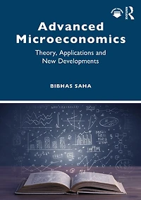 Advanced Microeconomics: Theory, Applications and New Developments