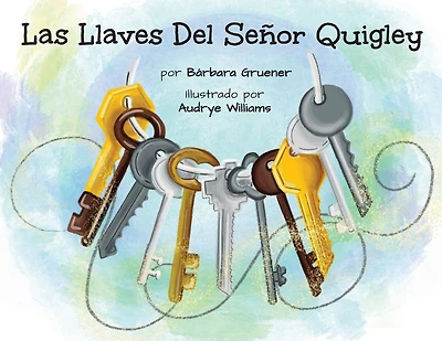 Las Llaves Del Señor Quigley
