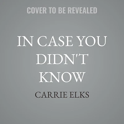 Case You Didn't Know