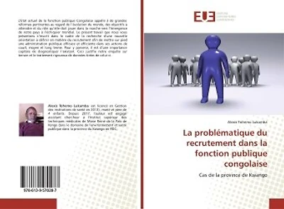 La problématique du recrutement dans la fonction publique congolaise: Cas de la province de Kwango
