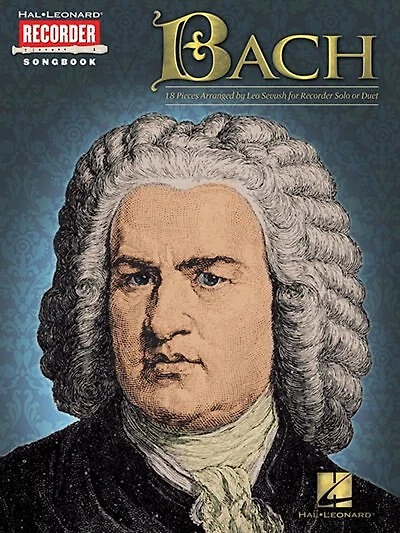Bach: Hal Leonard Recorder Songbook