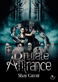 Brutale Attirance t.2