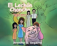 El Lechón Choncho: Choncho the Pig