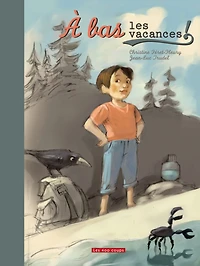À bas les vacances