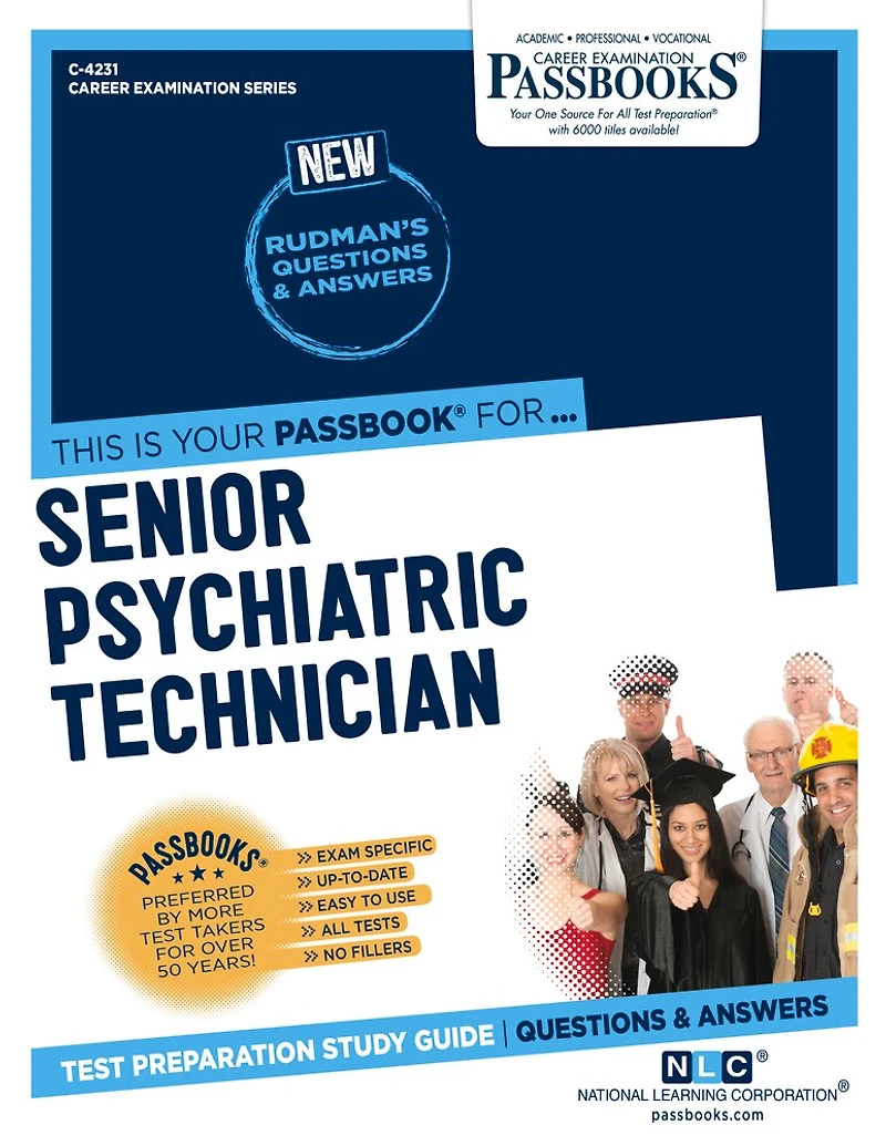 Senior Psychiatric Technician (C-4231): Passbooks Study Guide
