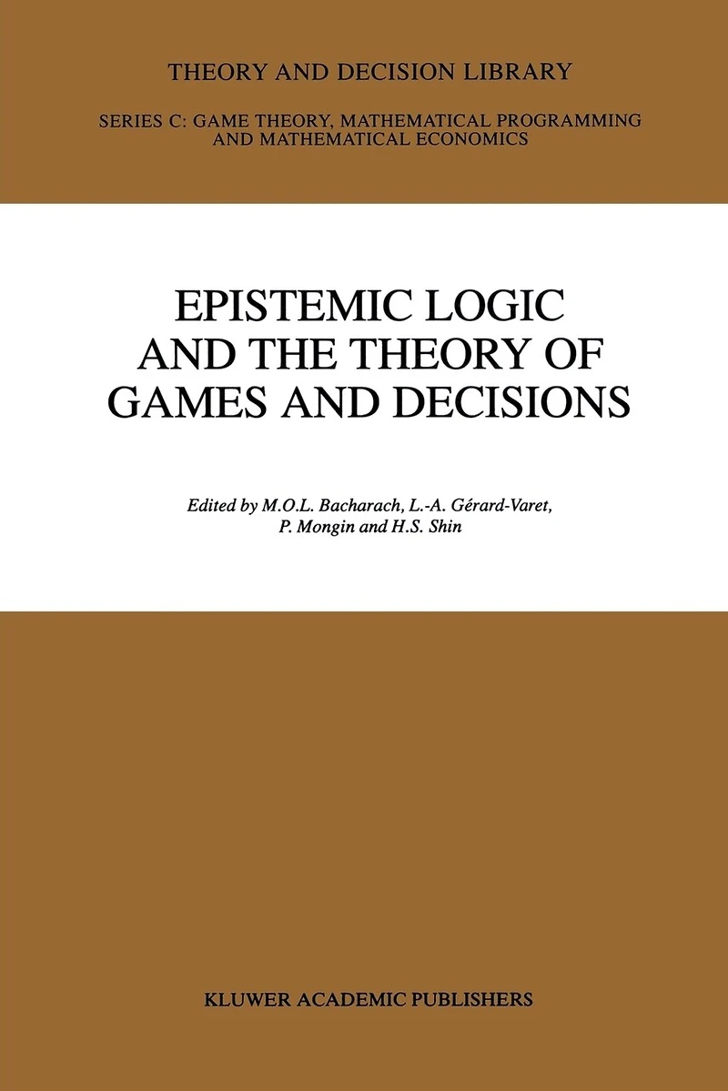 Epistemic Logic and the Theory of Games Decisions