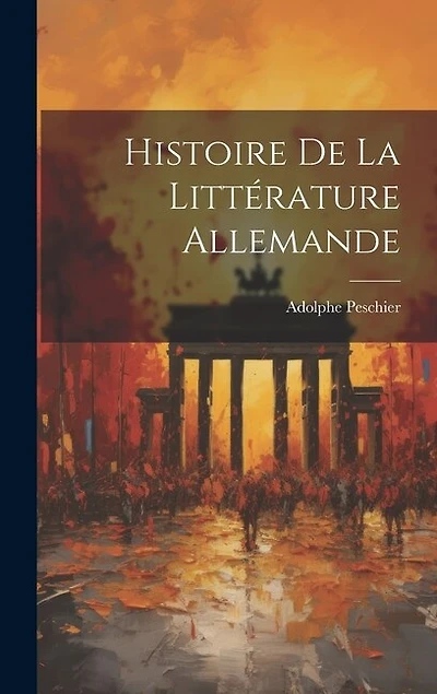 Histoire De La Littérature Allemande