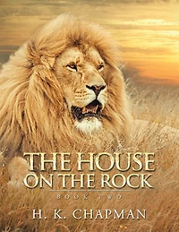The House On Rock: Book Two