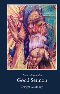 Nine Marks of a Good Sermon