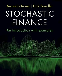 Stochastic Finance: An Introduction with Examples