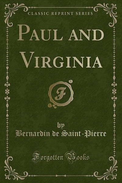 Paul and Virginia (Classic Reprint)