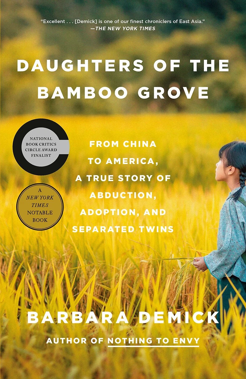 Daughters of the Bamboo Grove: From China to America, a True Story Abduction, Adoption, and Separated Twins