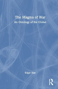 the Magma of War: An Ontology Global