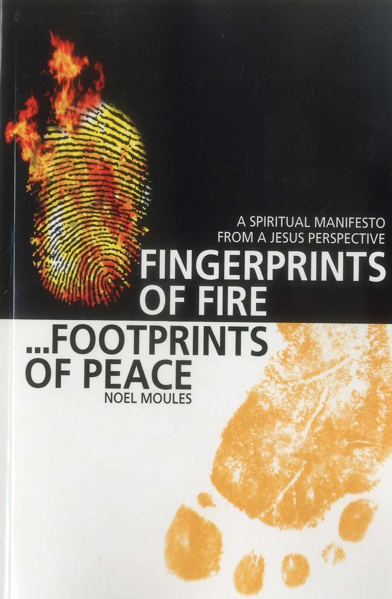 Fingerprints of Fire, Footprints Peace: a Spiritual Manifesto from Jesus Perspective