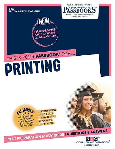 Printing (Q-103): Passbooks Study Guide
