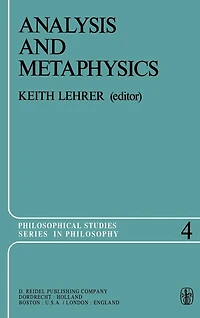 Analysis and Metaphysics: Essays Honor of R. M. Chisholm