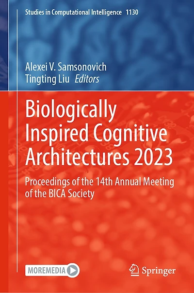 Biologically Inspired Cognitive Architectures 2023: Proceedings of the 14th Annual Meeting BICA Society