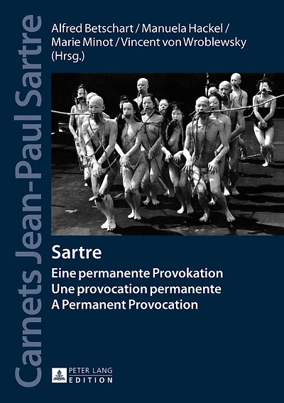 Sartre: Eine permanente Provokation- Une Provocation permanente- A Permanent