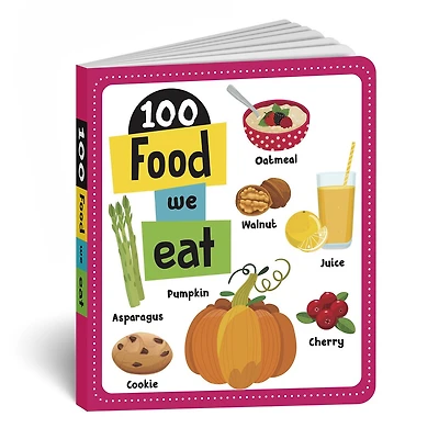 100 Food We Eat: Board Book of First 100 Important Food Items for PreSchool Kids, Toddlers [Penguin Early Learning Series]