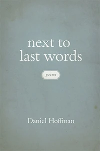 Next to Last Words: Poems