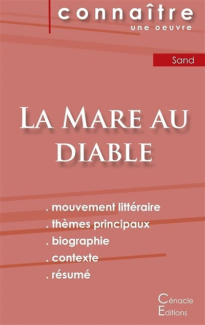 Fiche de lecture La Mare au diable de George Sand (Analyse littéraire de référence et résumé complet)