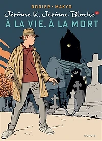 à la vie, mort