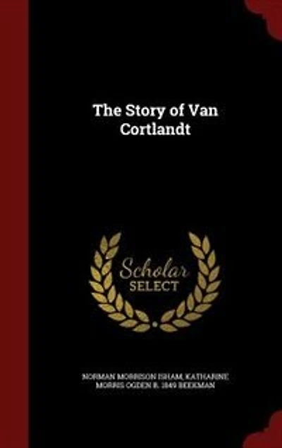 The Story of Van Cortlandt