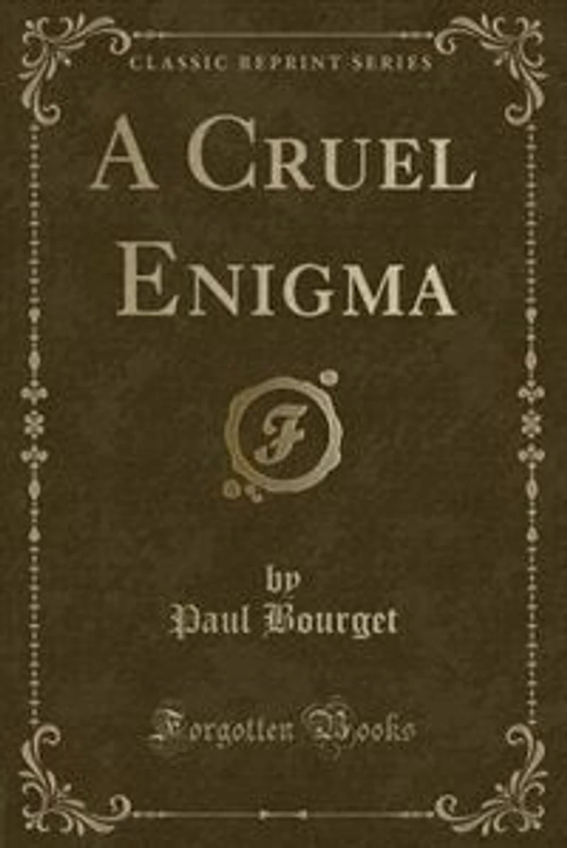 A Cruel Enigma (Classic Reprint)