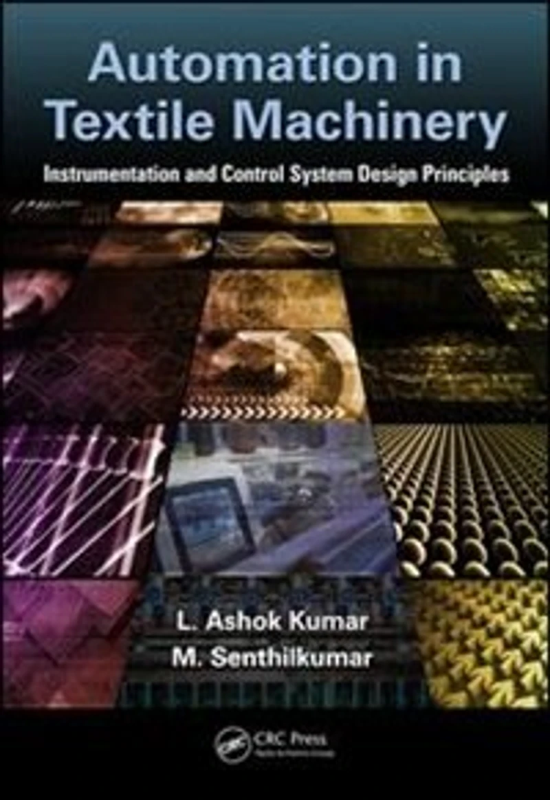 Automation Textile Machinery: Instrumentation and Control System Design Principles