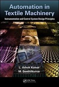 Automation Textile Machinery: Instrumentation and Control System Design Principles