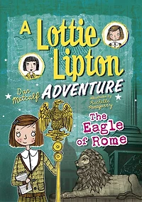 The Eagle of Rome: A Lottie Lipton Adventure