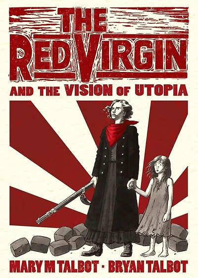 the Red Virgin and Vision of Utopia
