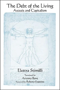 the Debt of Living: Ascesis and Capitalism
