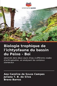 Biologie trophique de l'ichtyofaune du bassin du Peixe - Boi