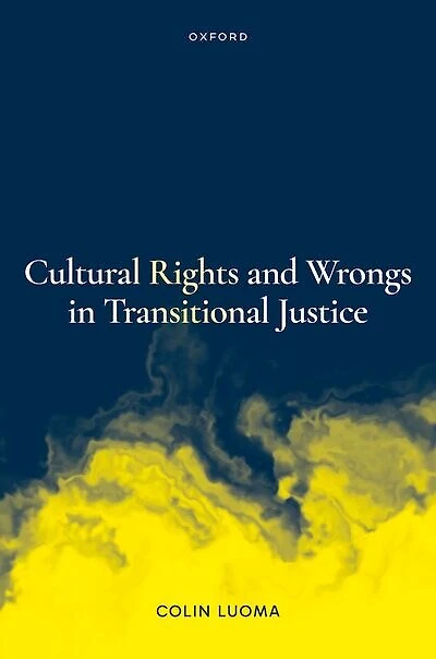 Cultural Rights and Wrongs Transitional Justice