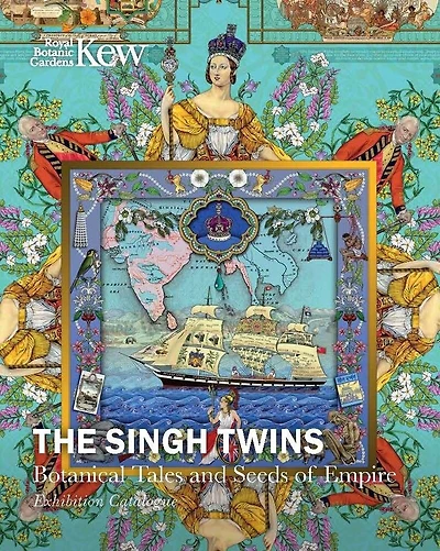 The Singh Twins: Botanical Tales and Seeds of Empire