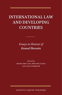 International Law and Developing Countries: Essays in Honour of Kamal Hossain