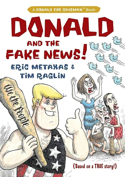 Donald and the Fake News