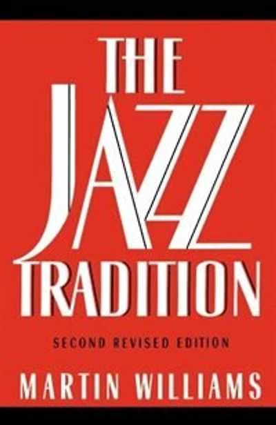 The Jazz Tradition: Jazz Tradition Rev/e 2/e