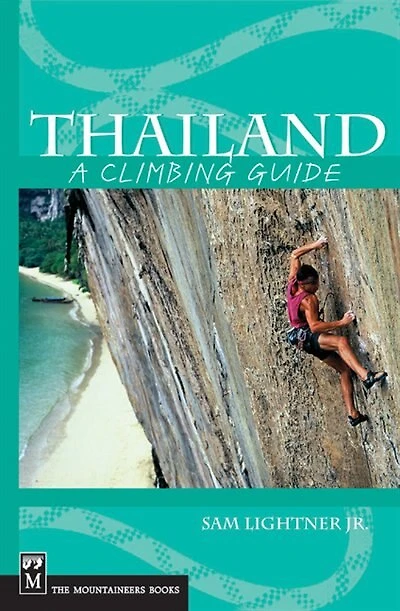 Thailand: A Climbing Guide