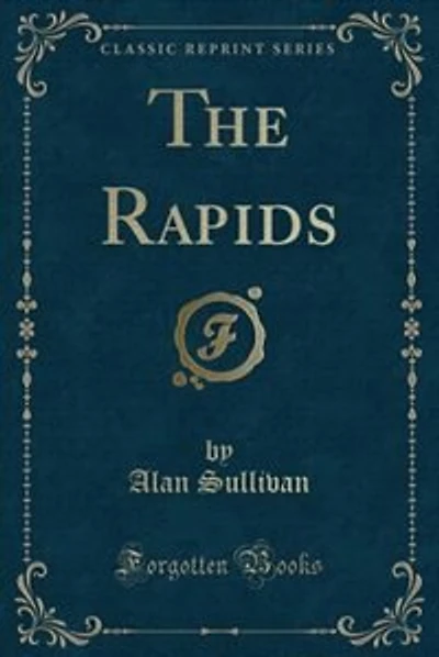 The Rapids (Classic Reprint)