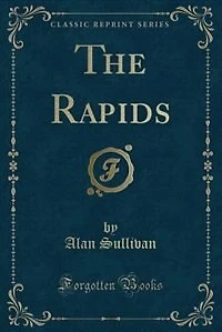 The Rapids (Classic Reprint)