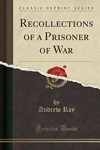 Recollections of a Prisoner War (Classic Reprint)
