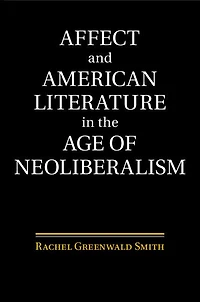 Affect and American Literature the Age of Neoliberalism