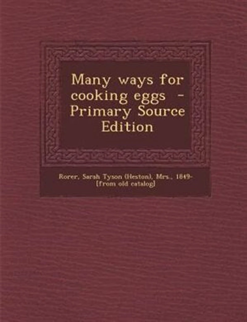 Many Ways for Cooking Eggs (Classic Reprint)