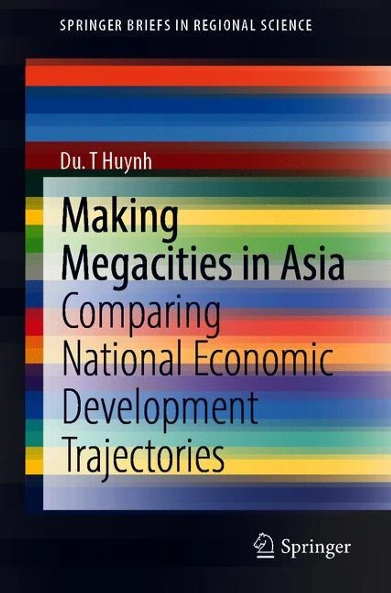 Making Megacities Asia: Comparing National Economic Development Trajectories
