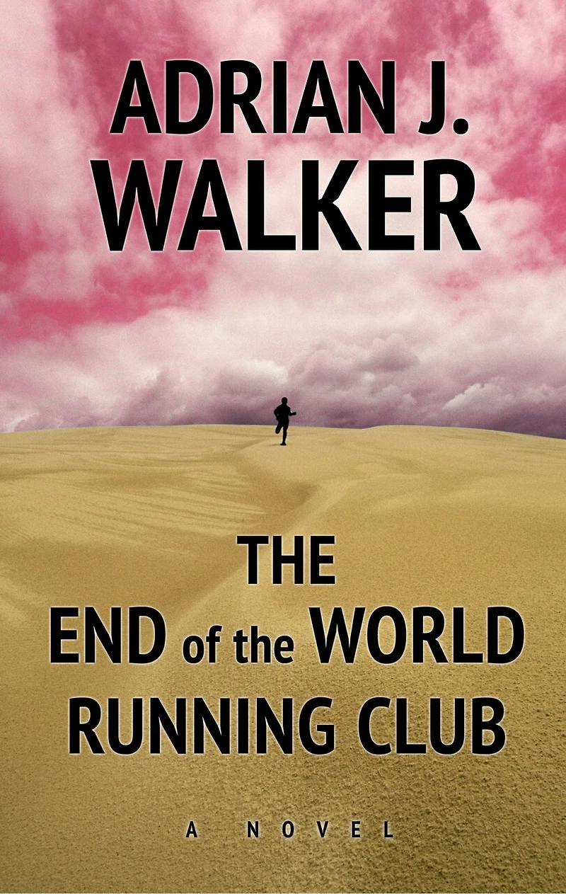 The End of the World Running Club: (Large Print)