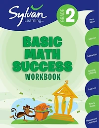 2nd Grade Basic Math Success Workbook: Place Values, Addition, Subtraction, Grouping and Sharing, Fractions, Time &  More; Activities, Exercises, and Tips to Help Catch Up, Keep Up, and Get Ahead