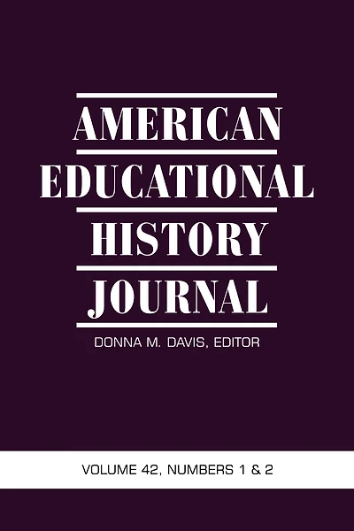 American Educational History Journal Vol 42 Issue 1 & 2