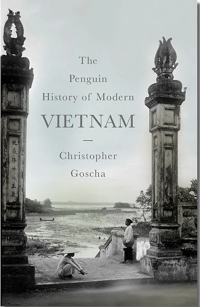 The Penguin History of Modern Vietnam